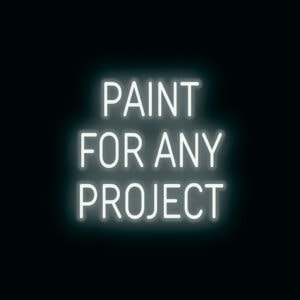"PAINT FOR ANY PROJECT" LED Sign