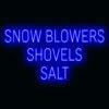 "SNOW BLOWERS SHOVELS SALT" LED Sign