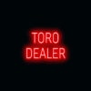 "TORO DEALER" LED Sign